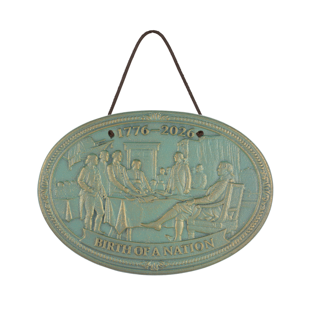 Birth Of A Nation 250th Anniversary Wall Decor Plaque in Bronze Verdigris